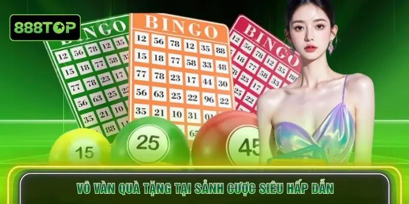 Vô vàn quà tặng tại sảnh cược siêu hấp dẫn
